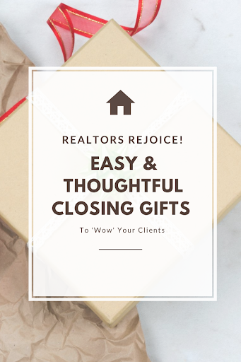 Realtors rejoice! Easy and thoughtful closing gifts